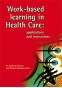 Work Based Learning in Health Care: applications and innovations